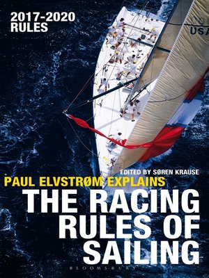 cover image of Paul Elvstrom Explains the Racing Rules of Sailing